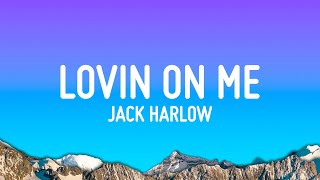 Jack Harlow  Lovin On Me Lyrics [upl. by Mariam]