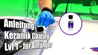 Anleitung Keramikversiegelung für Anfänger  Nanolex SiShield  AUTOLACKAFFEN  Anleitung DIY [upl. by Hubie]