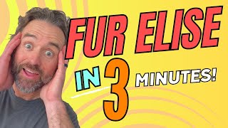 Fur Elise Piano Tutorial in 3 Minutes QUICK amp EASY [upl. by Adnerol314]