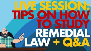 LIVE SESSION How to Study Remedial Law in the Philippines  QampA [upl. by Ainezey]