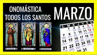 CALENDARIO SANTORAL PARA MARZO 2022 😇Santos Católicos de la Onomástica del Día [upl. by Alejandrina]