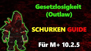 Gesetzlosigkeit Schurke Dragonflight Guide  1025 M Deutsch [upl. by Trista]