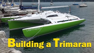 building and sailing trimaran LIGHTNESS [upl. by Ocnarfnaig]