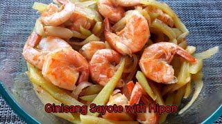 Ginisang Sayote na may Hipon Filipino recipe [upl. by Niwled]