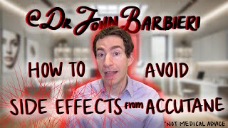 How to avoid side effects from Accutane isotretinoin – Dermatologist and acne expert explains [upl. by Vories518]