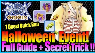 ALL Halloween HIDDEN Quest Guide  SECRET Trick GET More REWARD Ragnarok Origin Global [upl. by Neumark958]