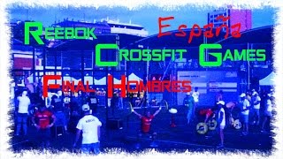 Reebok Crossfit Games España MadridFinalHombres [upl. by Derte]