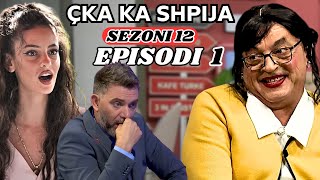 Çka ka shpija  Episodi 1  Sezoni 12  NEW [upl. by Ldnek805]