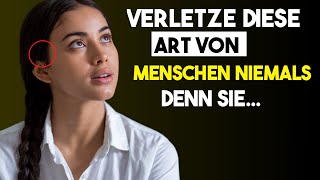 Verletze niemals diese Art von Menschen  Psychologische Weisheit [upl. by Anaejer409]