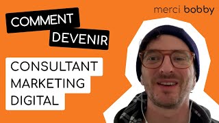 Comment devenir Consultant Marketing Digital  Simon PETEROLFF  Merci Bobby [upl. by Gelasius135]