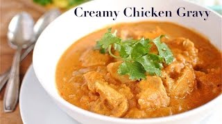 Creamy Chicken Curry  Chicken Mughlai [upl. by Millard]