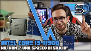 Recensione CPU Intel Core i911900  NO non è uno spreco di silicio [upl. by Shakti]