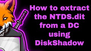 How to extract the NTDSdit from a DC using DiskShadow [upl. by Leirbaj]