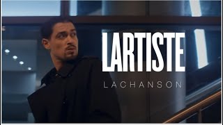 Lartiste  La Chanson Clip officiel [upl. by Loise]