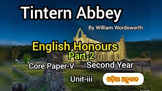 Tintern AbbeyPart 23rd SemEng HonsUGCORE VExplanation in OdiaWilliam Wordsworth [upl. by Norved]