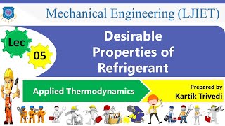 L 05 Desirable Properties of Refrigerant  Applied Thermodynamics  Mechanical [upl. by Milano]