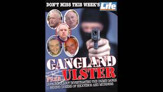 Gangland Ulster  Sunday Life [upl. by Yenettirb]