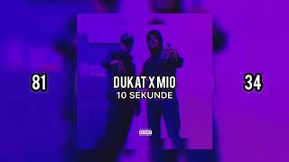 DUKAT x MIO  10 SEKUNDE [upl. by Bonner]