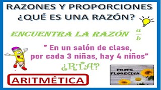 RAZONES📚 ¿Qué es una razón 📝EJEMPLOS 🚀Súper fácil 🌻 [upl. by Notsnarc]