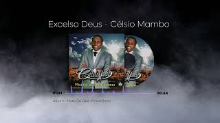 Excelso Deus  Célsio Mambo [upl. by Massab]