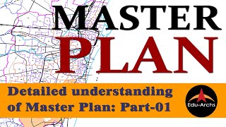 Part1 Detailed Understanding of Master Plan l Urban Planning [upl. by Fulbert]