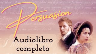 Persuasión de Jane Austen Audiolibro completo voz humana real [upl. by Alysia673]