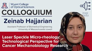 OSC Colloquium Zeinab Hajjarian quotLaser Speckle Microrheology Technological Perspectivequot [upl. by Drolet]