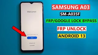 SAMSUNG A03 CORE ANDROID 13 FRPGOOGLE LOCK BYPASS WITHOUT PC  NO ACTIVITY MANAGER  NEW SECURITY [upl. by Lletnuahs948]