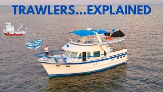 What is a Trawler Allow me to explaintrawls trolls and displacement hulls [upl. by Gregor]