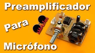 Preamplificador para micrófono o guitarra acústica [upl. by Comstock]