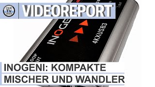 Inogeni kompakte Mischer und Wandler [upl. by Nrek27]