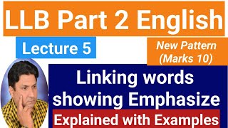 LLB Part 2 English  Linking Words of Emphasize  Lecture 5 New Paper Pattern 2024 [upl. by Pruter]