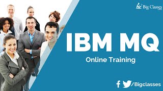 WebSphere IBM MQ Training  IBM MQ Video Tutorials  BigClasses [upl. by Enneicul676]