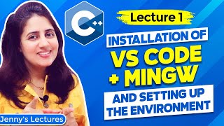 Lec 1 How to Install and Set Visual Studio Code and MinGW Compiler for C and C  C Tutorials [upl. by Htebiram260]