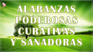 MUSICA CRISTIANA 2022  ALABANZAS PODEROSAS CURATIVAS Y SANADORAS  ADORACION EXTREMA [upl. by End]