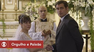 Orgulho e Paixão capítulo 120 da novela quarta 1º de agosto na Globo [upl. by Fitz]