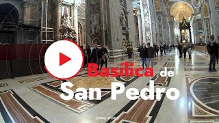 Visita al Vaticano La Basílica de San Pedro [upl. by Ranice]