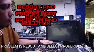 REBOOT AND SELECT PROPER BOOT DEVICE PROBLEM AND SOLUTION [upl. by Emelina551]