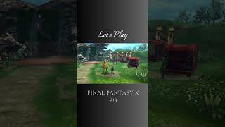 Lets Play FINAL FANTASY X 13 [upl. by Airda222]