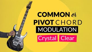 CHANGE KEYS smooth amp easy with COMMONPIVOT CHORD modulation [upl. by Omlesna]