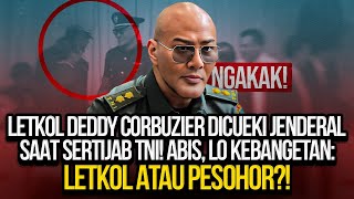 🔴LIVE NGAKAK LETKOL DEDDY CORBUZIER DICUEKI JENDERAL TNI LO KEBANGETAN LETKOL ATAU PESOHOR [upl. by Nylesoj]