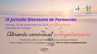 IX Jornada Diocesana de Formación Abriendo caminos al acompañamiento [upl. by Malcom]