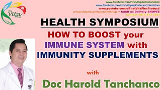 HOW to BOOST your IMMUNE SYSTEM w IMMUNITY SUPPLEMENTS  Dr Harold Tanchanco fvp fvpHealth [upl. by Ardine798]