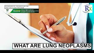 What Are Lung Neoplasms [upl. by Raseda]