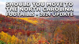 Should You Move To The Foothills of Western North Carolina 2024 Update [upl. by Essilevi425]