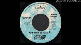 Rayburn Anthony RIP It Wont Go Away [upl. by Nomolas]