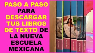 Soy Docente PASO A PASO PARA DESCARGAR TUS LIBROS DE TEXTO DE LA NUEVA ESCUELA MEXICANA [upl. by Ware874]