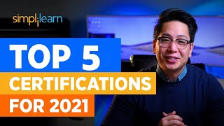 Top 5 Certifications For 2021  Highest Paying Certifications  Best IT Certifications Simplilearn [upl. by Olsen164]