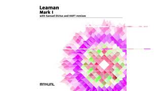 Leaman  Mark I Samuel Dictus Remix [upl. by Oiluig26]