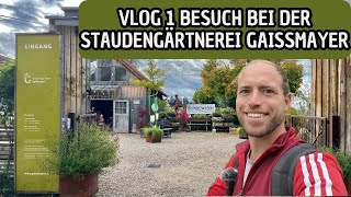 VLOG 1 Besuch bei der Staudengärtnerei Gaißmayer  Gräser Zauber im Herbst [upl. by Egide834]